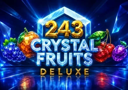 243 Crystal Fruits Deluxe 243 Crystal Fruits Deluxe